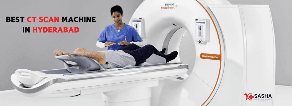 CT Scan Machine Price Near Hyderabad, Telangana