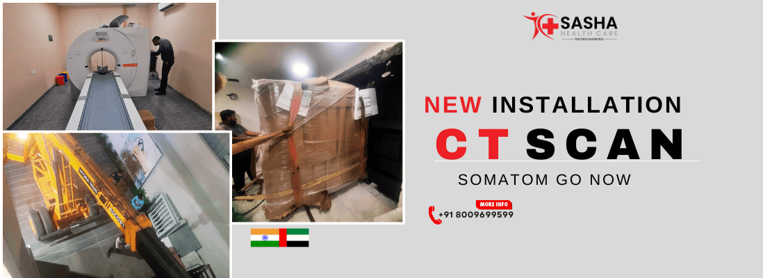 SOMATOM go. CT scan machine installation by Sasha Health Care in Hyderabad – refurbished CT system setup at diagnostic center.