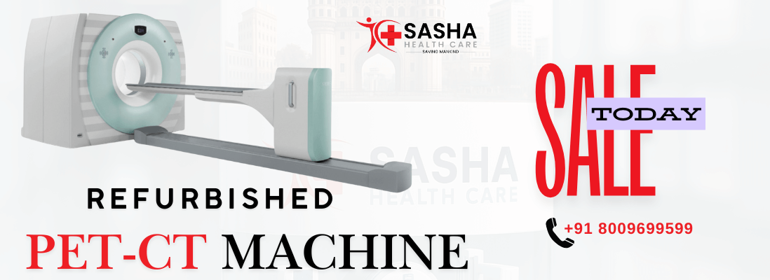 Refurbished PET-CT scanner machine used for accurate cancer, cardiac, and brain diagnostics at Sasha Health Care in Hyderabad.