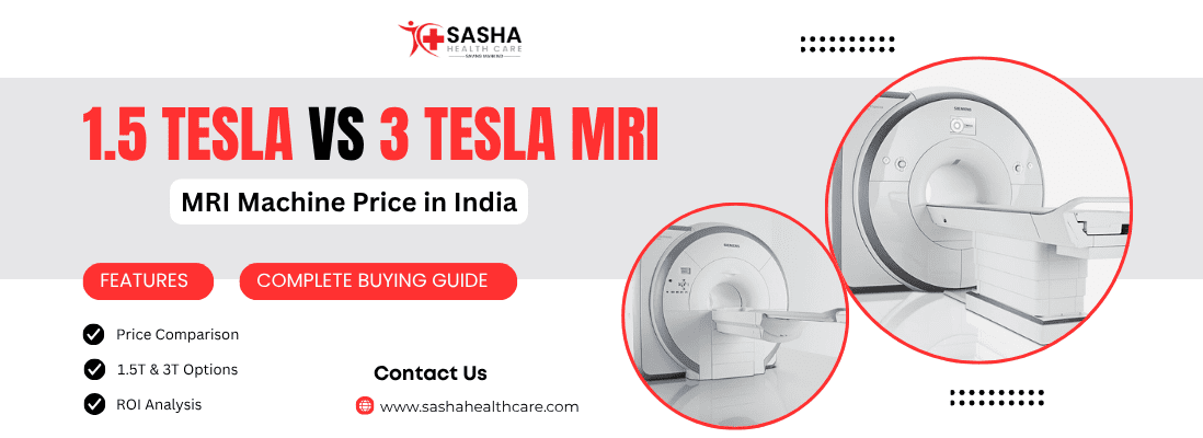 1.5 Tesla vs 3 Tesla MRI machine comparison showing features, applications, image quality, and MRI machine price in India