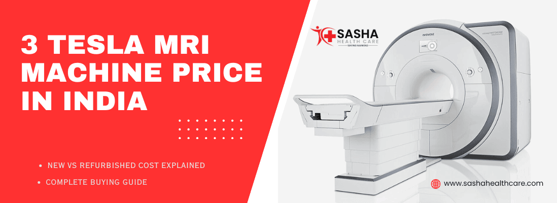 3 Tesla MRI machine price in India and refurbished MRI scanner cost