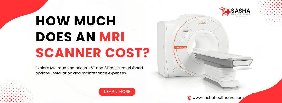 MRI machine price in India and MRI scanner cost guide
