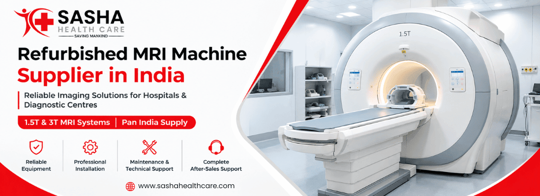 Refurbished MRI machine supplier in India – Sasha HealthCare