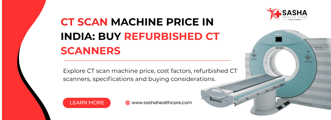 CT scan machine for hospitals and diagnostic centres in India