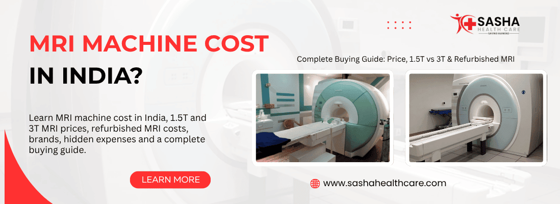 MRI machine cost in India and refurbished MRI machine buying guide