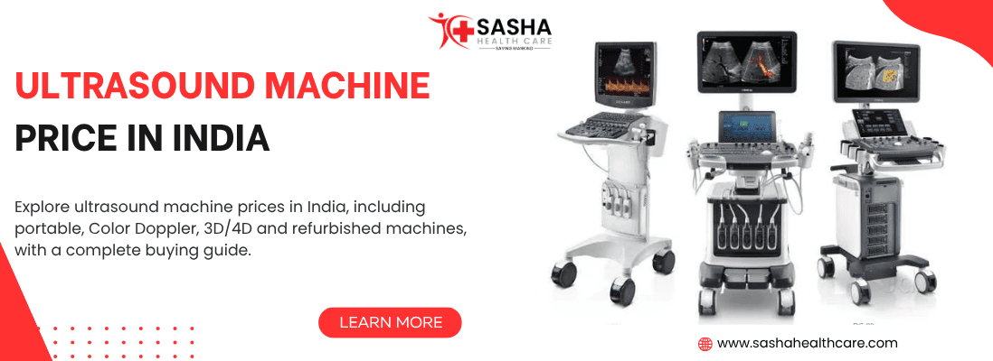 Ultrasound machine price in India and buying guide
